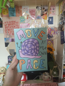 Move at Your Own Pace A5 Print
